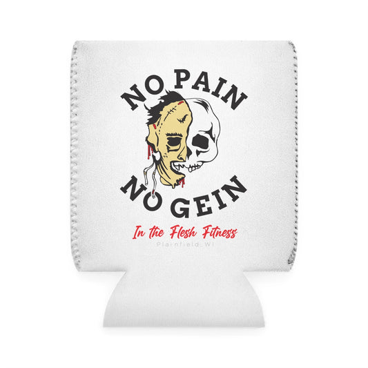 NO PAIN NO GEIN  | In the Flesh Fitness | Koozie