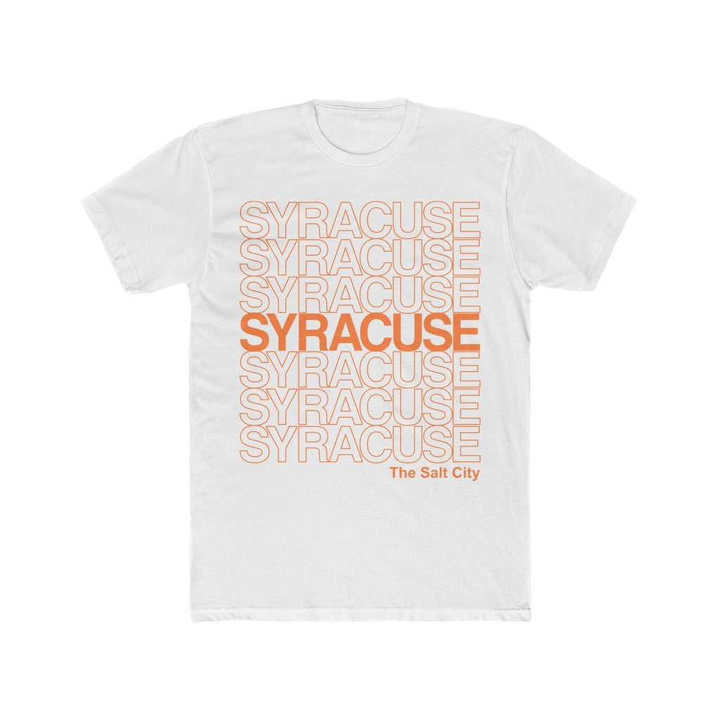 Syracuse | The Salt City | Have a Nice Day White Tee